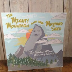 The Mighty Mountain and the Mustard Seed Paperback