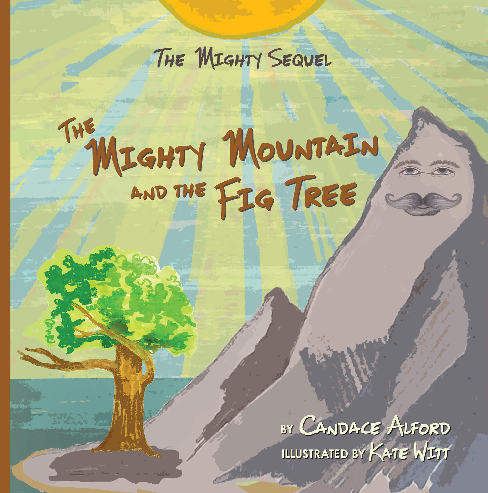 The Mighty Sequel: The Mighty Mountain and the Fig Tree